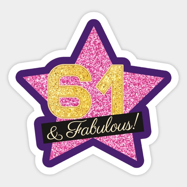 61st Birthday Gifts Women Fabulous - Pink Gold Sticker by BetterManufaktur